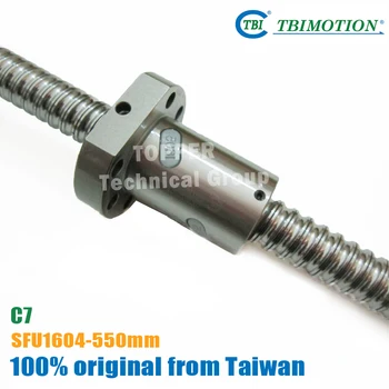 Тайвань TBI 1604 C7 шариковый винт 550 мм, свинцовый наконечник 4 мм с шариковой гайкой SFU1604 из комплекта SFU, обработанный для высокоточного набора CNC diy kit